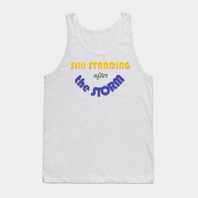 Still Standing after the Storm Tank Top by AoJ